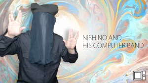 Nishino And His Computer Bandの画像